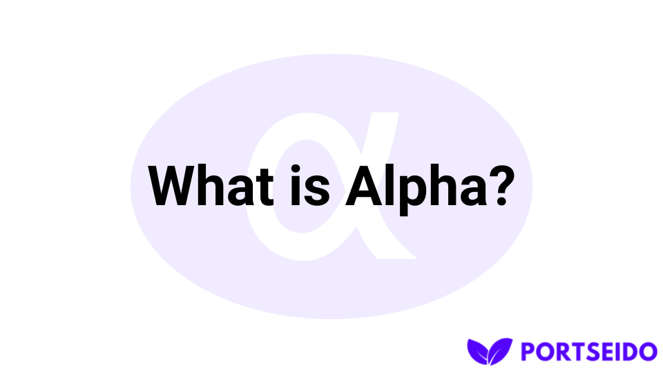 What is alpha in investing? What does alpha mean?